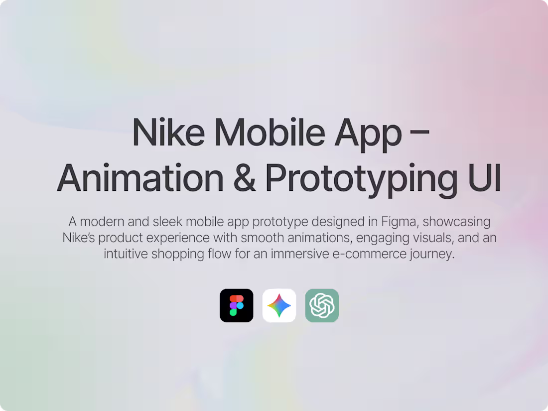 Cover image for Nike Mobile App – Animation & Prototyping UI
