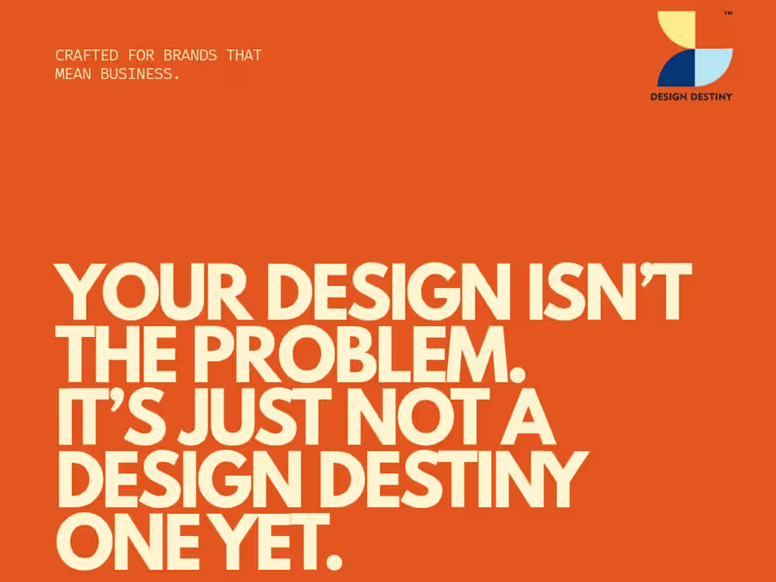 Cover image for Design Destiny — where smart design meets real results.