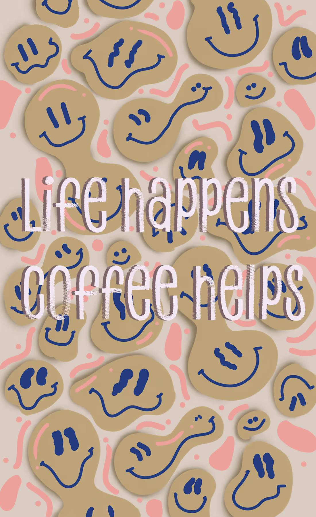 Cover image for Life happens coffee helps on Behance