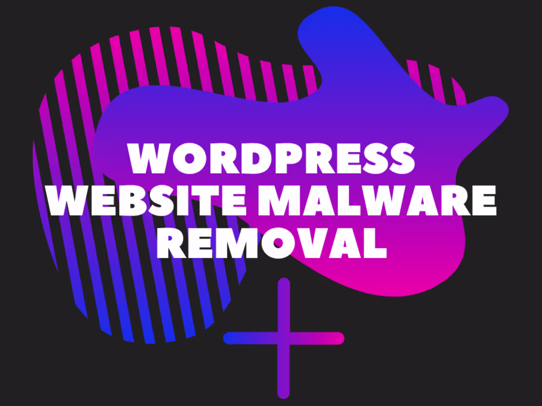 Cover image for Wordpress Website Malware Removal