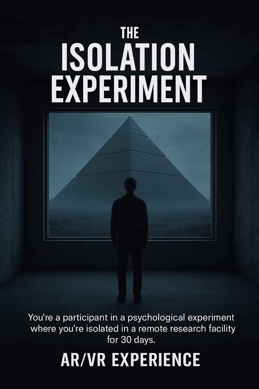 Cover image for The Isolation Experiment: A VR/AR Psychological Thriller