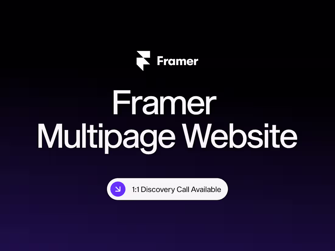 Cover image for Framer Multipage Website — Design & Development (3 Weeks Sprint)