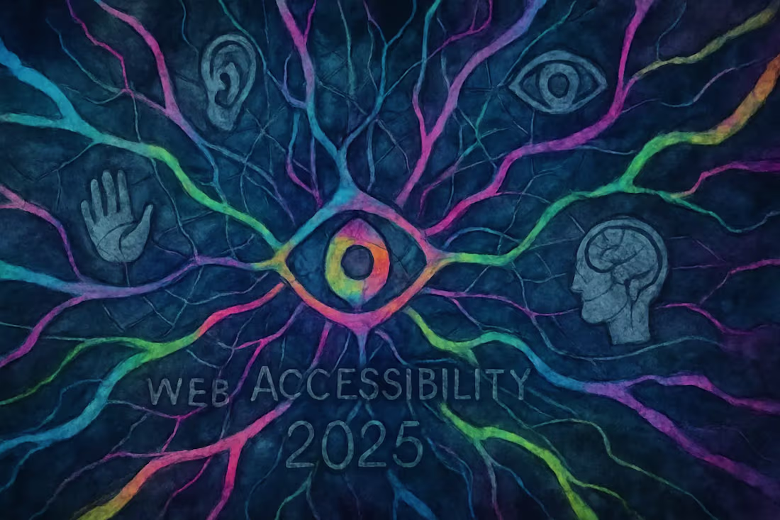 Cover image for Web Accessibility in 2025: A Guide to Inclusive Design
