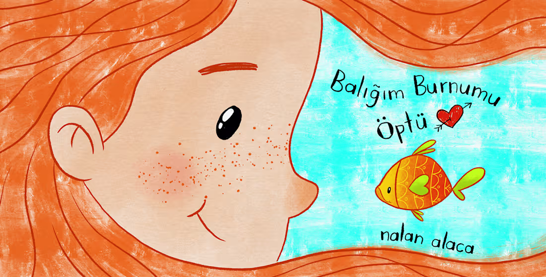 Cover image for Balığım Burnumu Öptü / Children's Book 