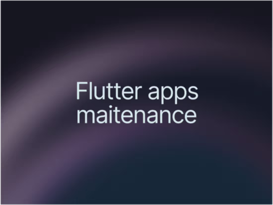 Cover image for Flutter apps maintenance