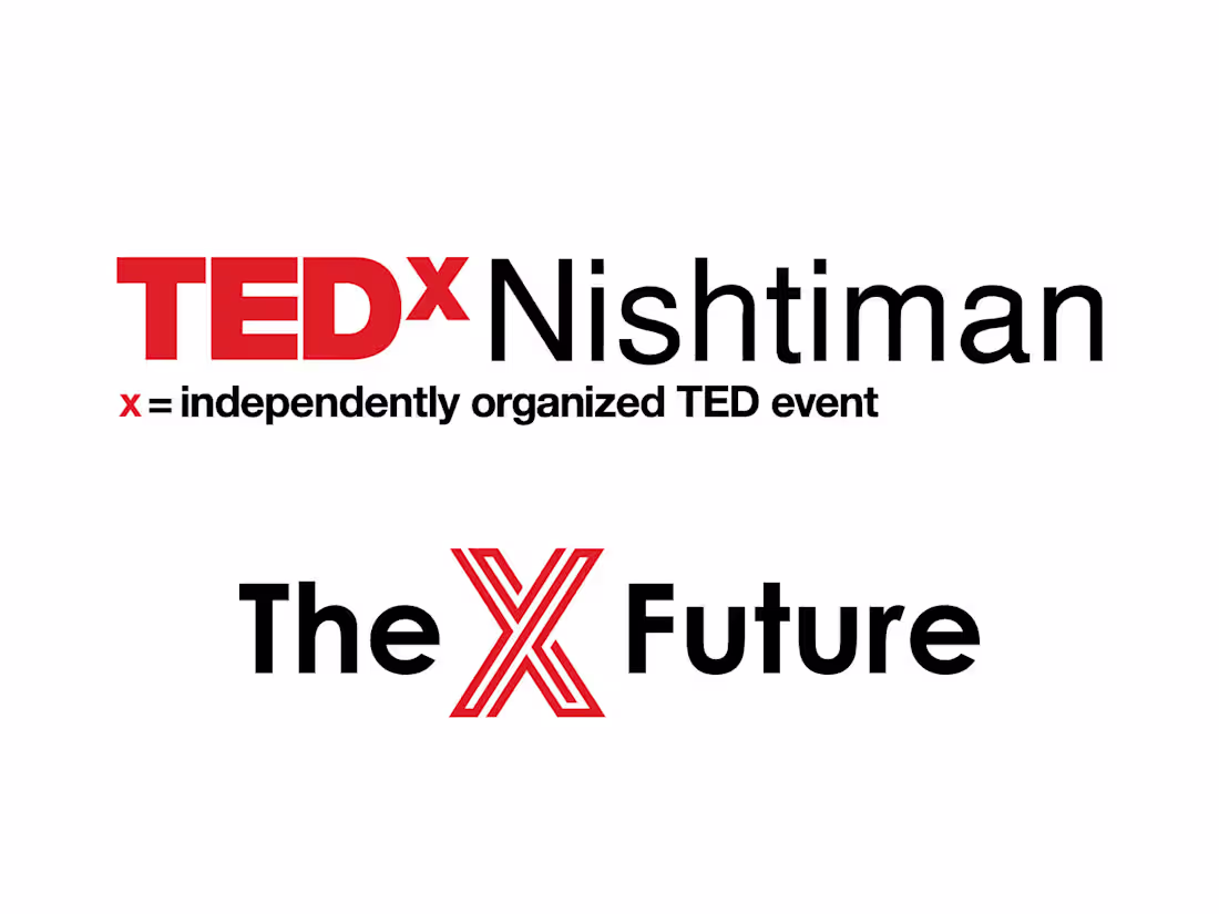 Cover image for TEDxNishtiman - The X Future
