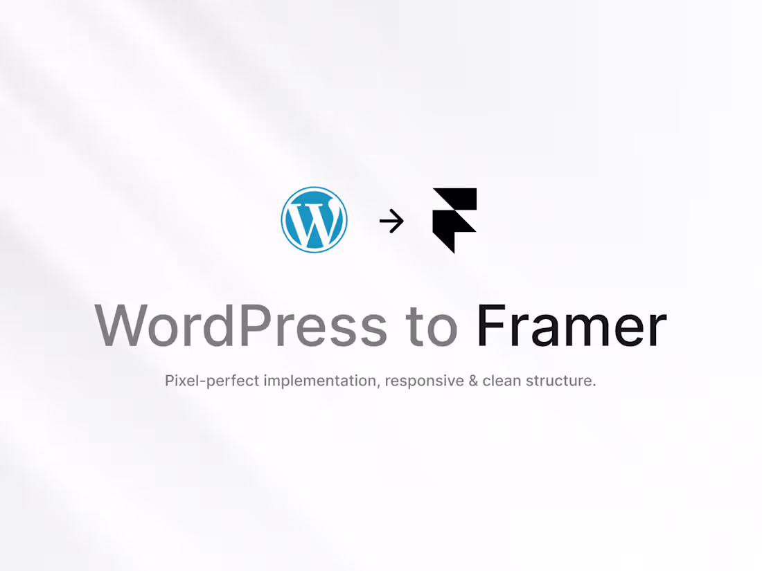 Cover image for WordPress to Framer Migration