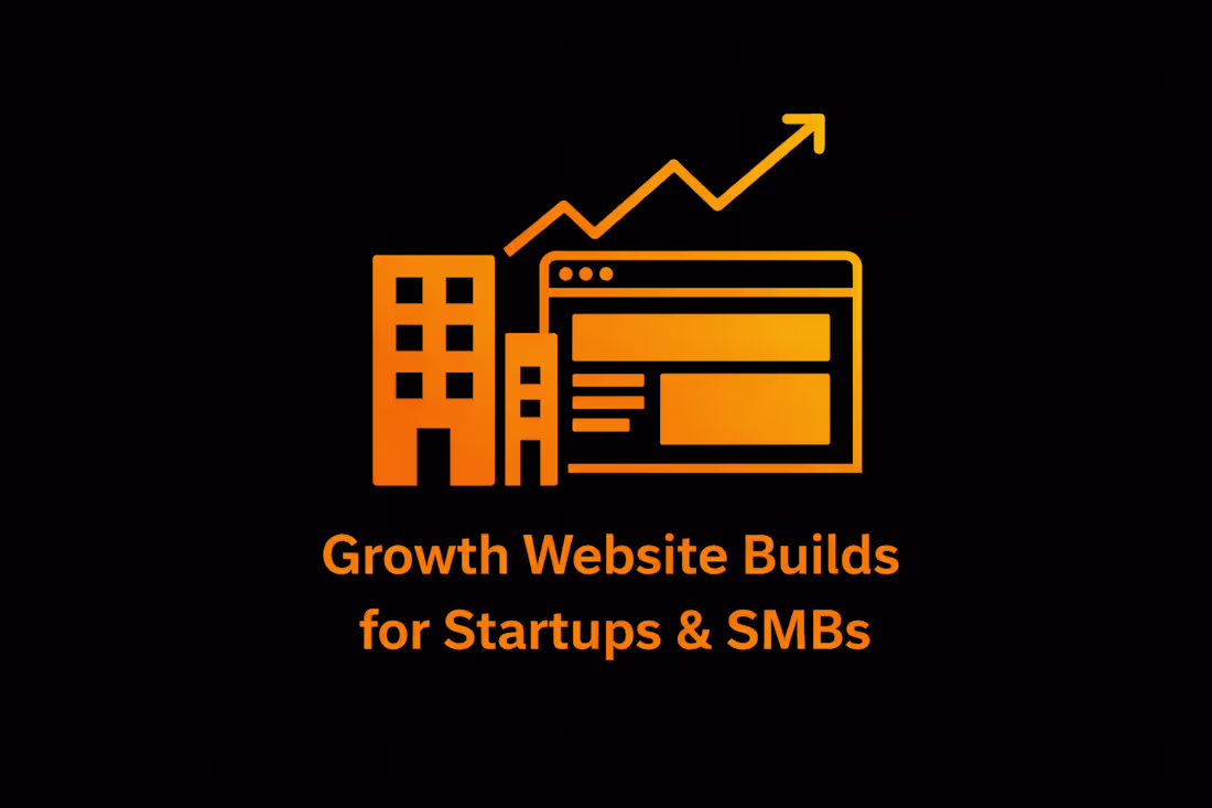 Cover image for Growth Website Builds for Startups & SMBs
