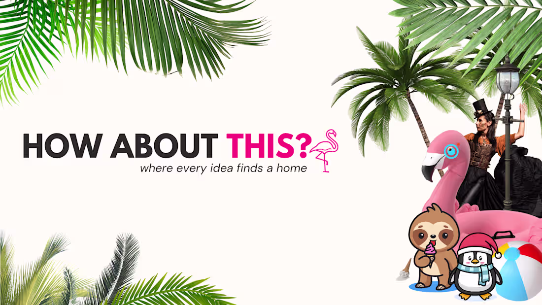 Cover image for How About This? Group – Where Every Idea Finds a Home