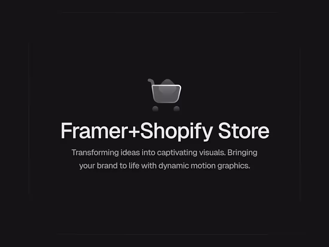 Cover image for Framer+Shopify Store
