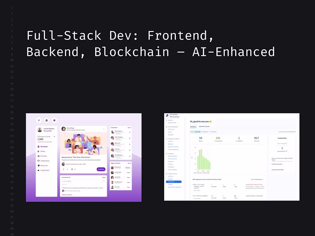 Cover image for Full-Stack Dev: Frontend, Backend, Blockchain – AI-Enhanced