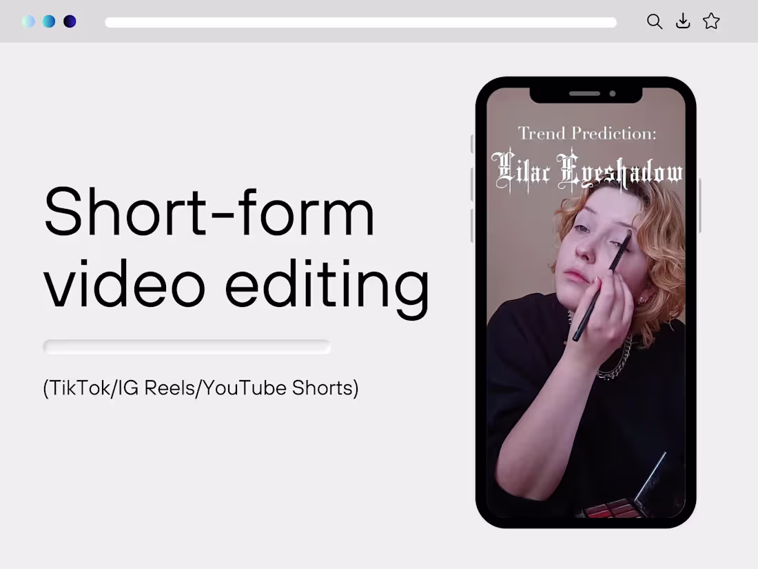 Cover image for Short-form video editing (TikTok/IG Reels/YouTube Shorts)