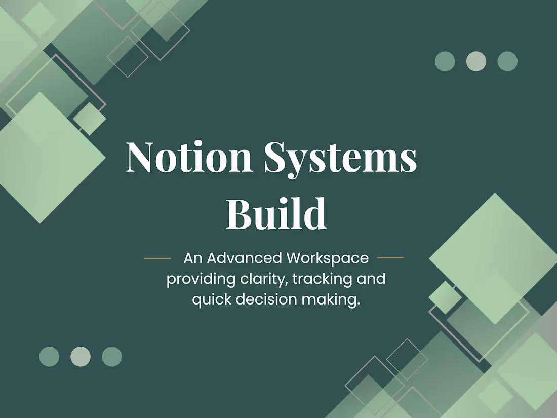 Cover image for Notion Systems Build (Advanced Workspace)