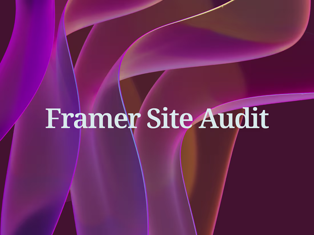 Cover image for Framer Site Audit & Performance Optimization