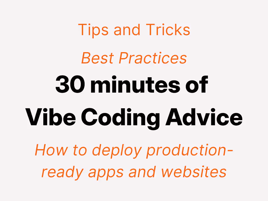 Cover image for Vibe Coding Advice