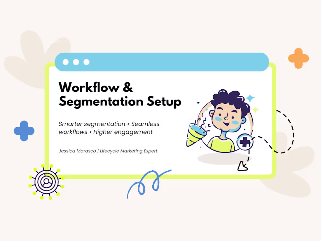 Cover image for Workflow & Segmentation Setup