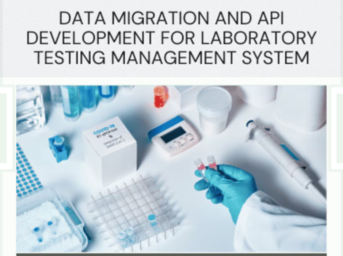 Cover image for Data Migration and API Development for Testing Management System