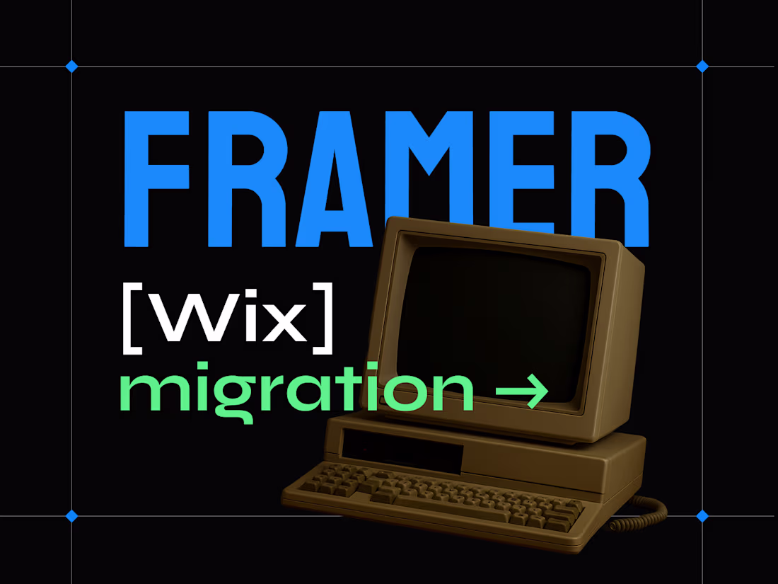 Cover image for Wix → Framer Website Migration