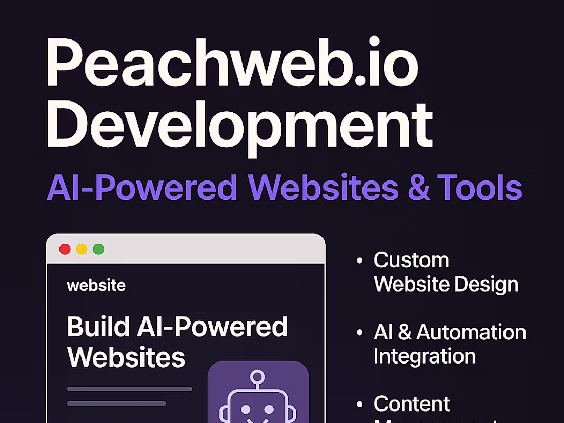 Cover image for Peachweb.io Development | AI-Powered Websites & Tools