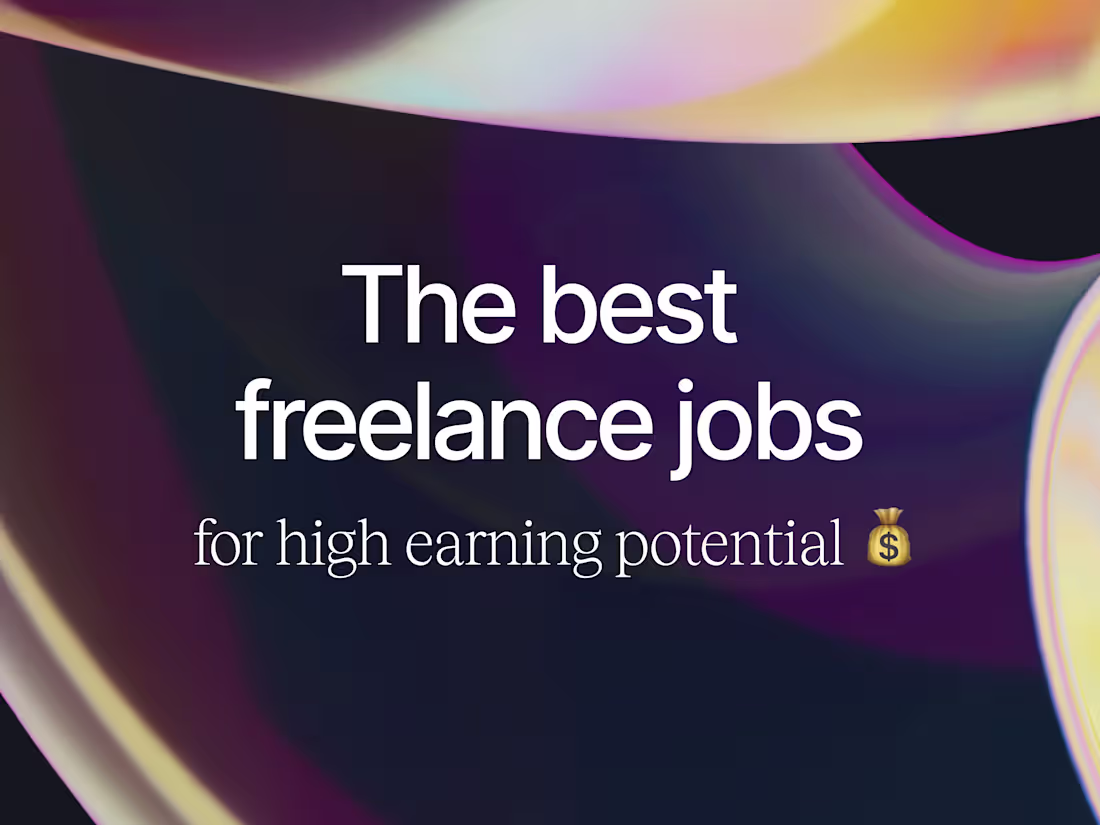 Cover image for The Best Freelance Jobs for High Earning Potential