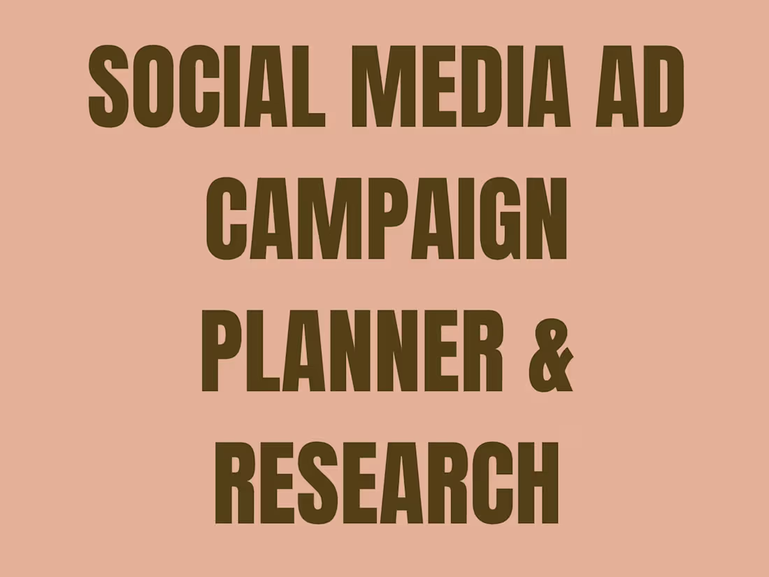 Cover image for Social Media Ad Campaign Planner/ Research