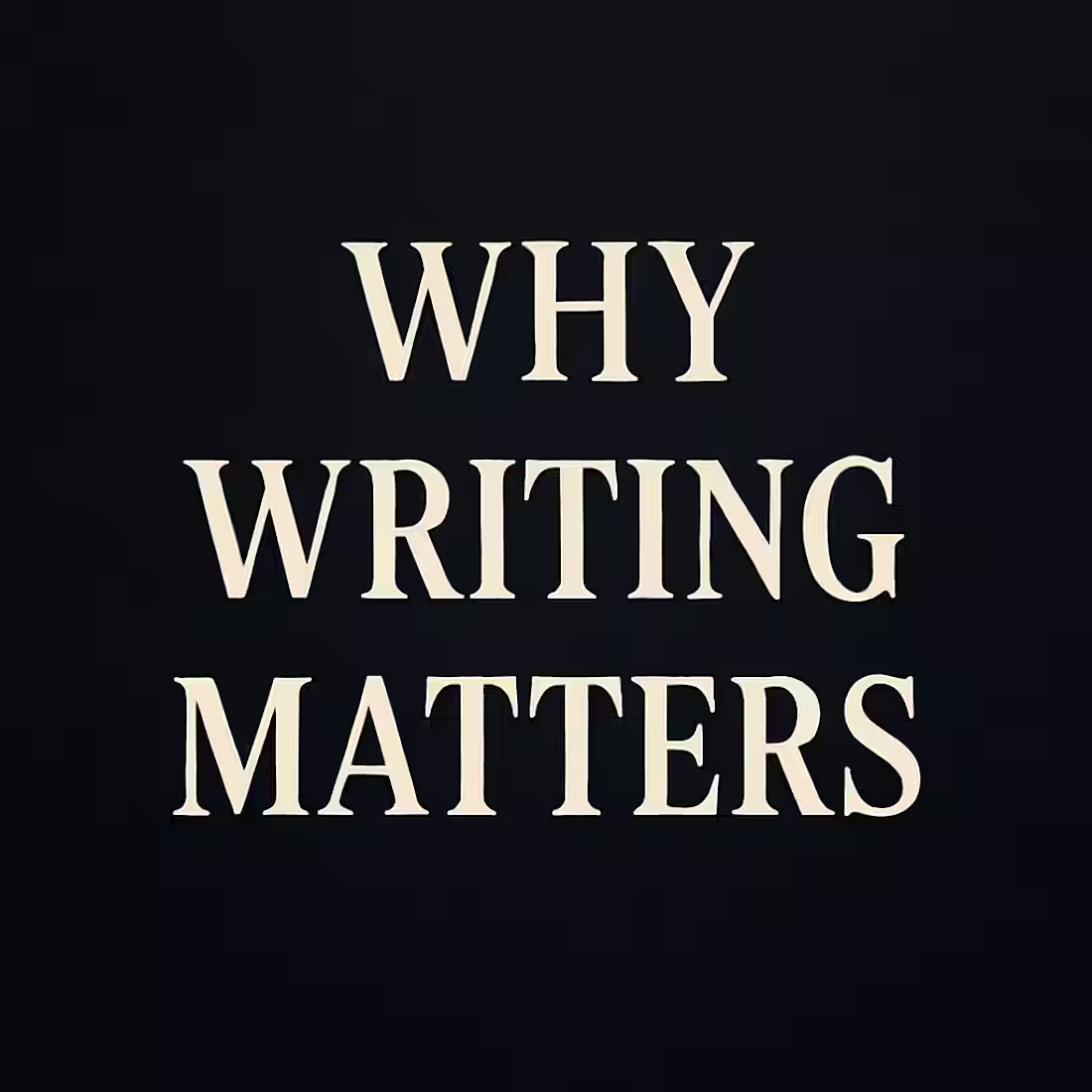 Cover image for Why Writing Matters
