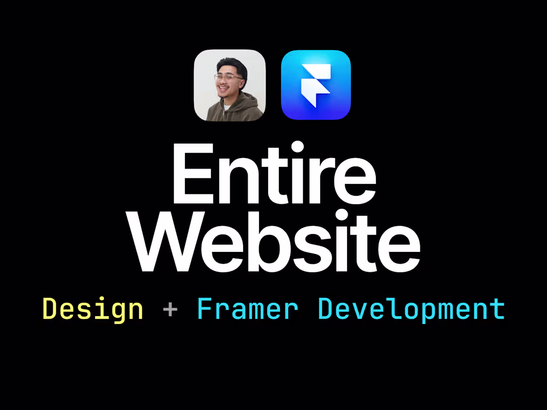 Cover image for Framer - Entire Website: Design + Framer Development 