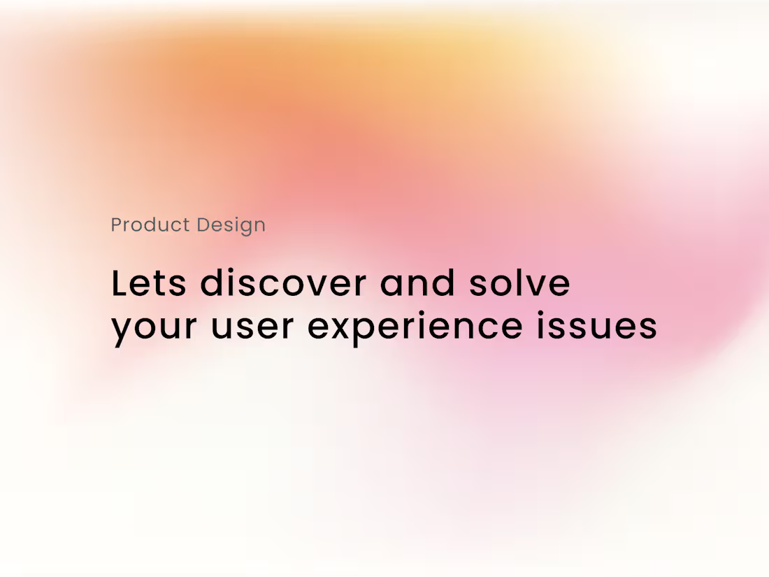 Cover image for Discover & Solve UX Issues
