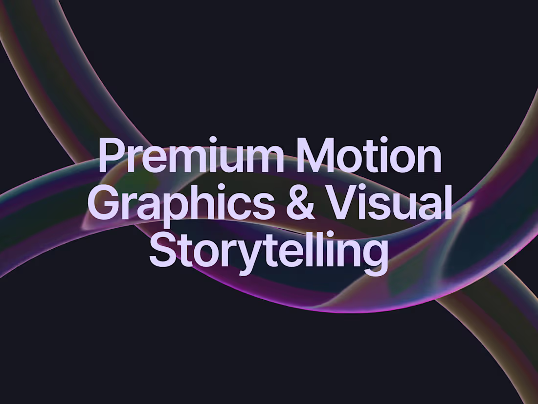 Cover image for Premium Motion Graphics & Visual Storytelling