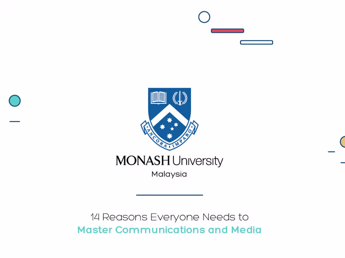 Cover image for Monash University Malaysia | Masters in Comms and Media
