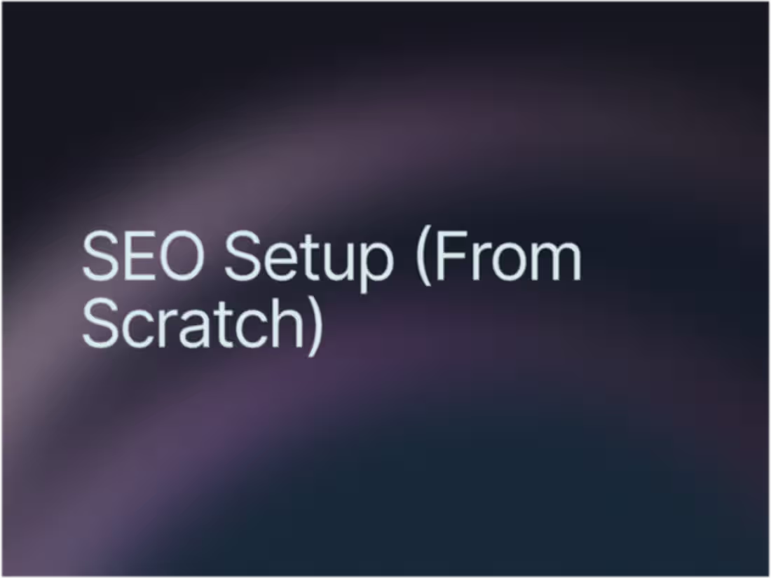 Cover image for SEO Setup (From Scratch)