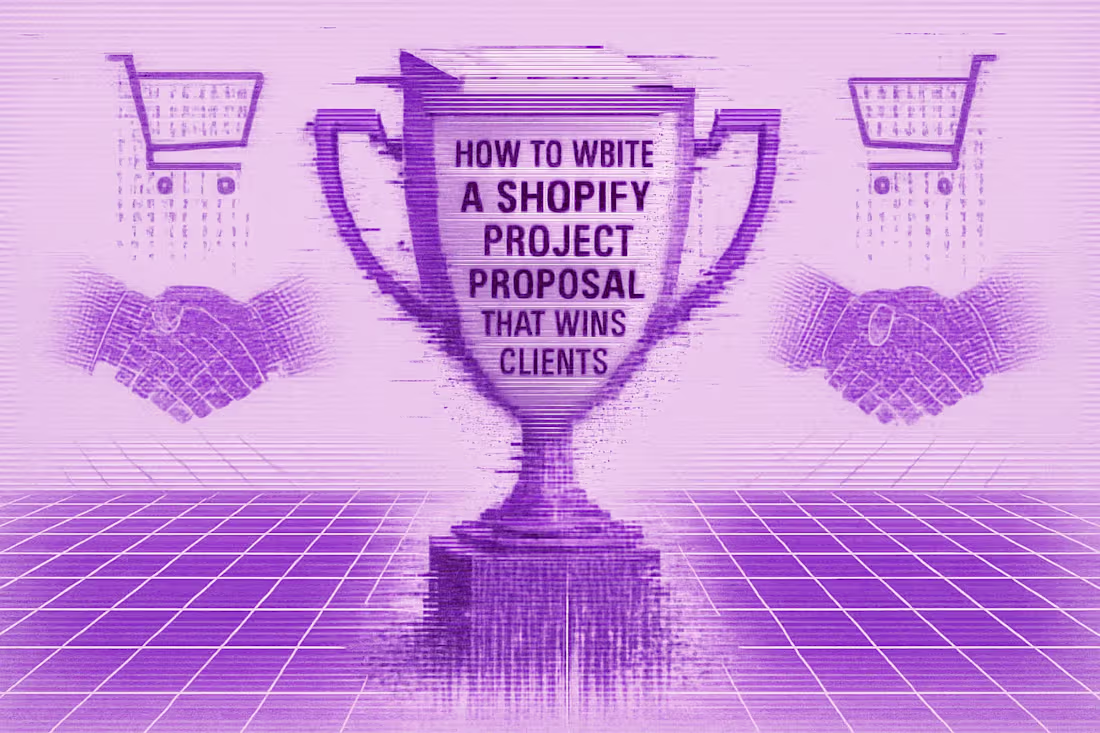Cover image for How to Write a Shopify Project Proposal That Wins Clients