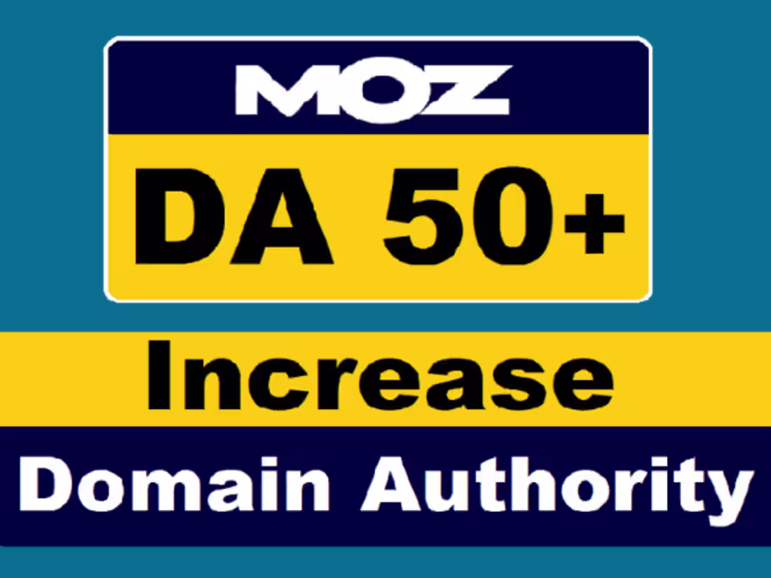 Cover image for Increase Domain Authority Moz DA 50