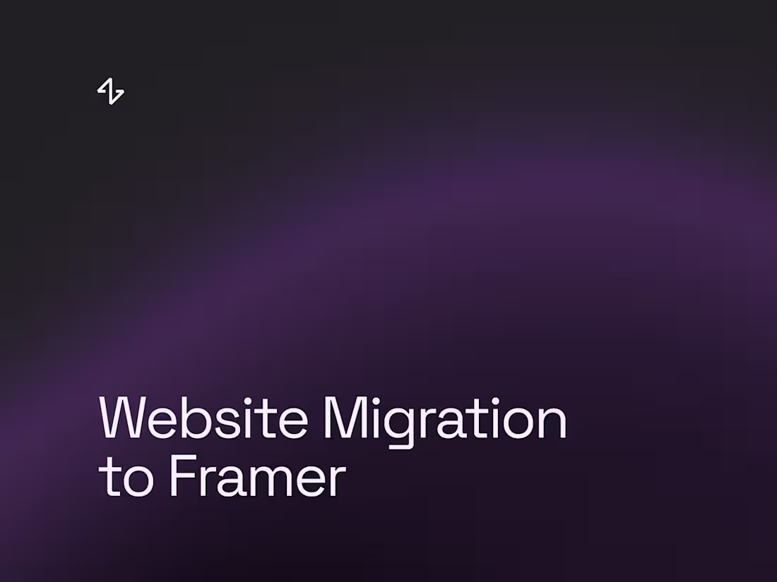 Cover image for Website Migration to Framer