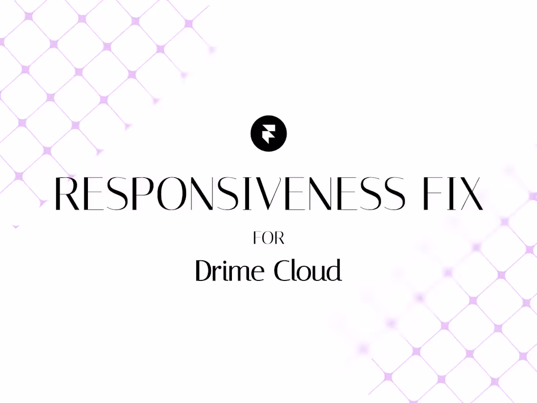 Cover image for Responsiveness Fix for Drime Cloud's Website