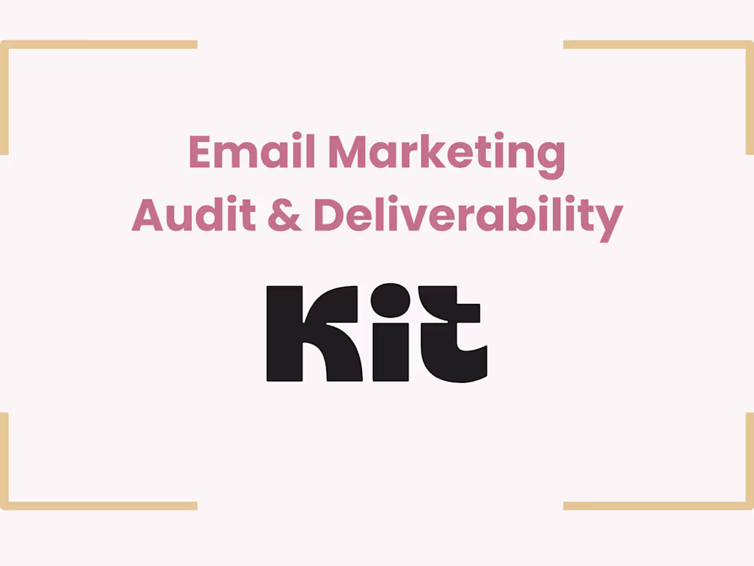 Cover image for Email Deliverability and Kit Account Audit