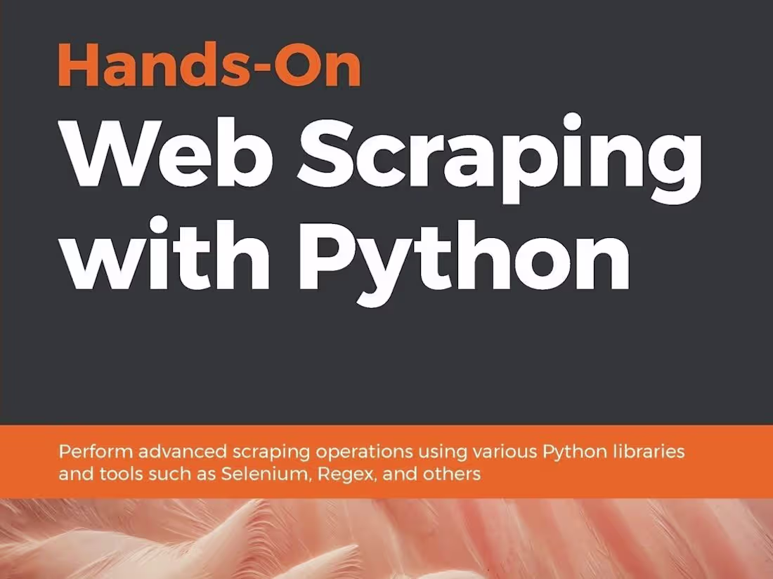 Cover image for Hands-On Web Scraping with Python - 2019
