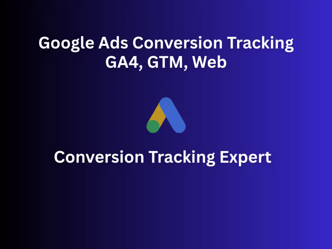 Cover image for Google Ads Conversion Tracking Setup & Fix | GTM, GA4, Website