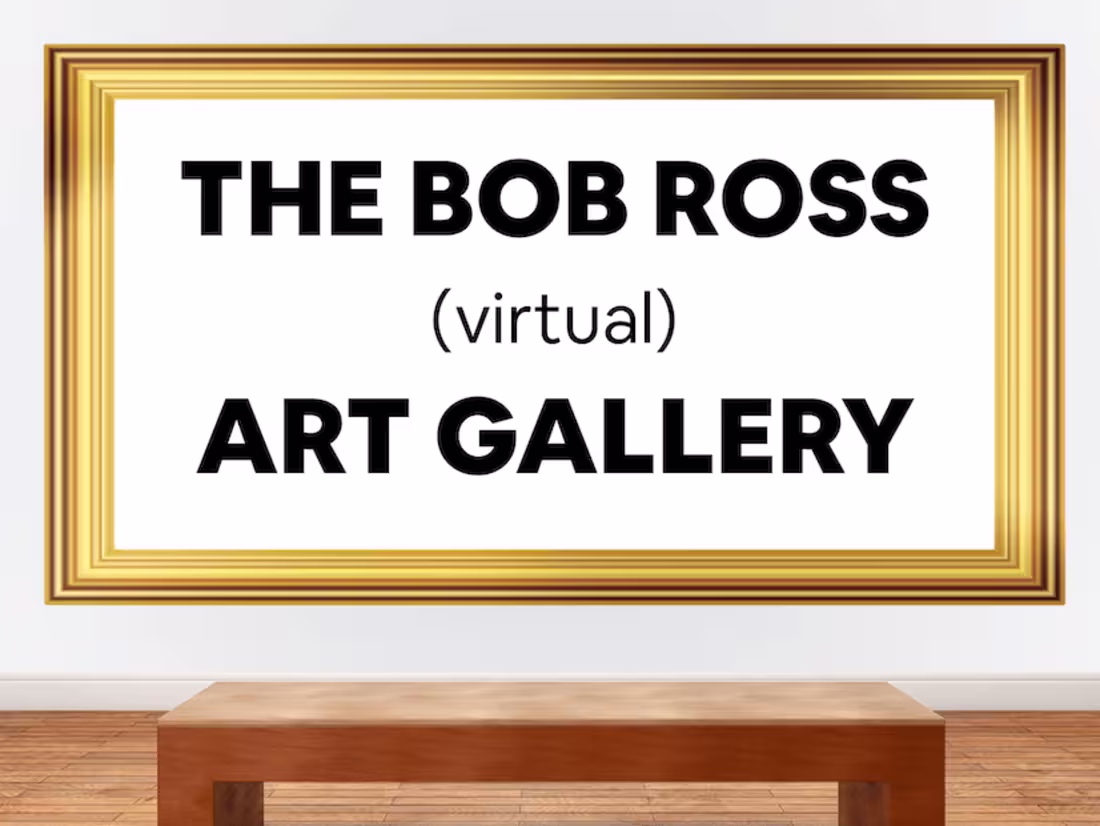 Cover image for The Bob Ross Virtual Art Gallery