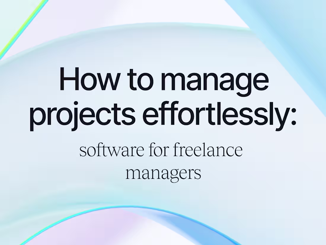 Cover image for How to Manage Projects: Software for Freelance Managers