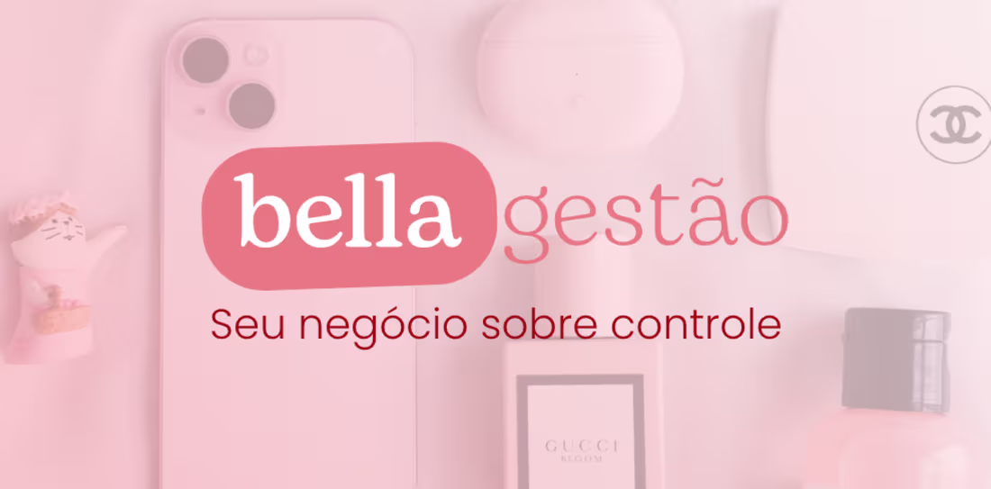 Cover image for BellaGestão | Gestão Completa para Consultoras de Beleza