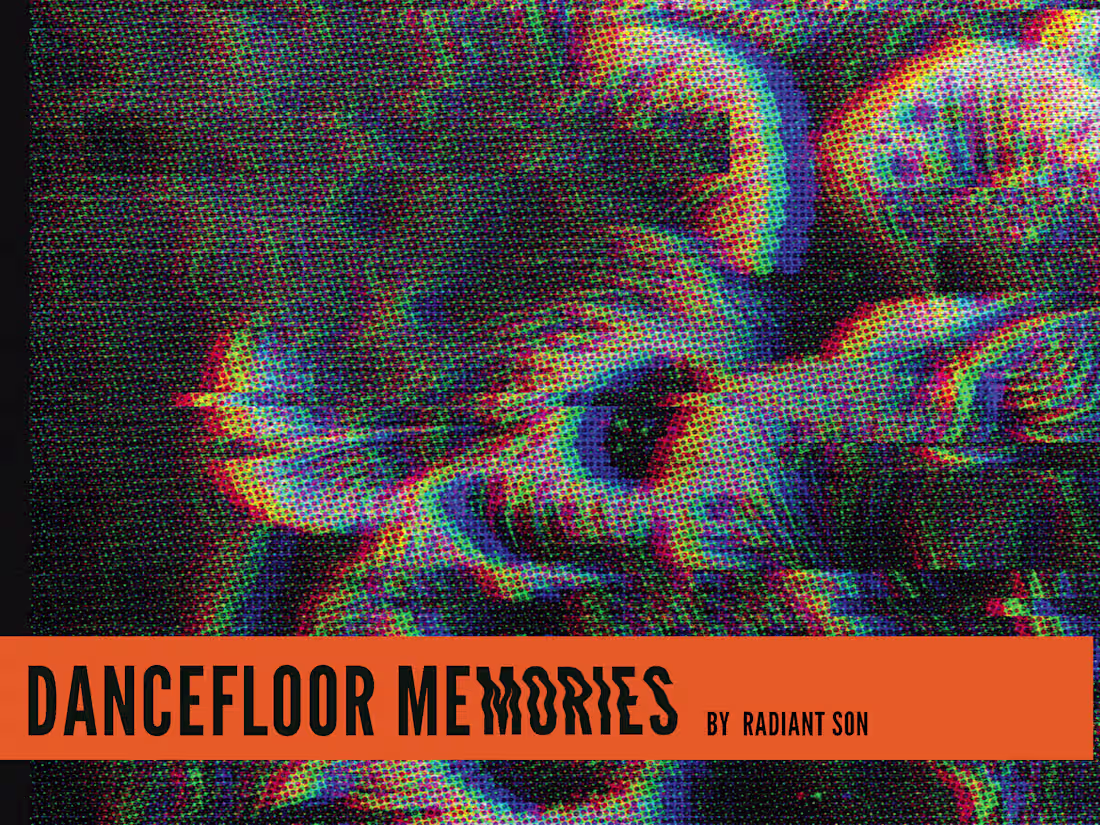 Cover image for Dancefloor Memories, by Radiant Son