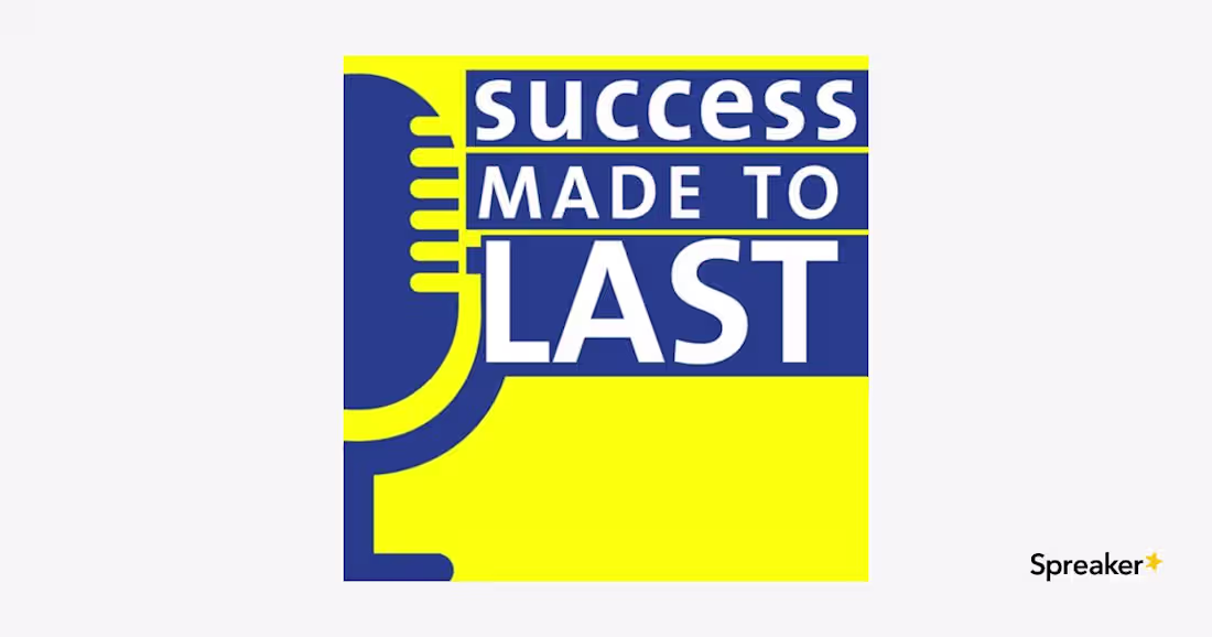 Cover image for Success Made to Last with Lisa Perry, Brand Strategist and Glob…
