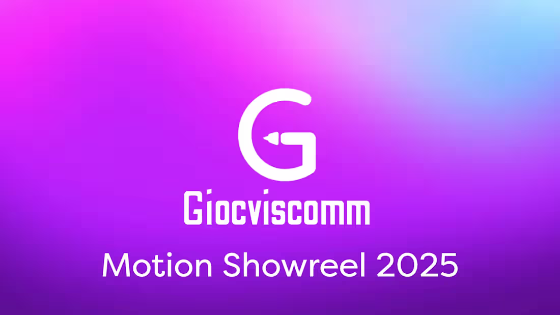Cover image for Giocviscomm Motion Showreel '25