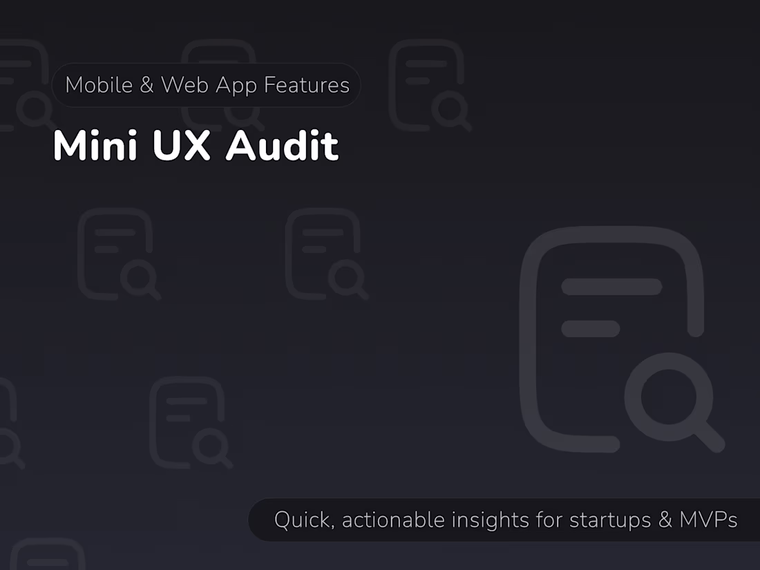 Cover image for Mini UX Audit of 1 feature in your Mobile or Web App 