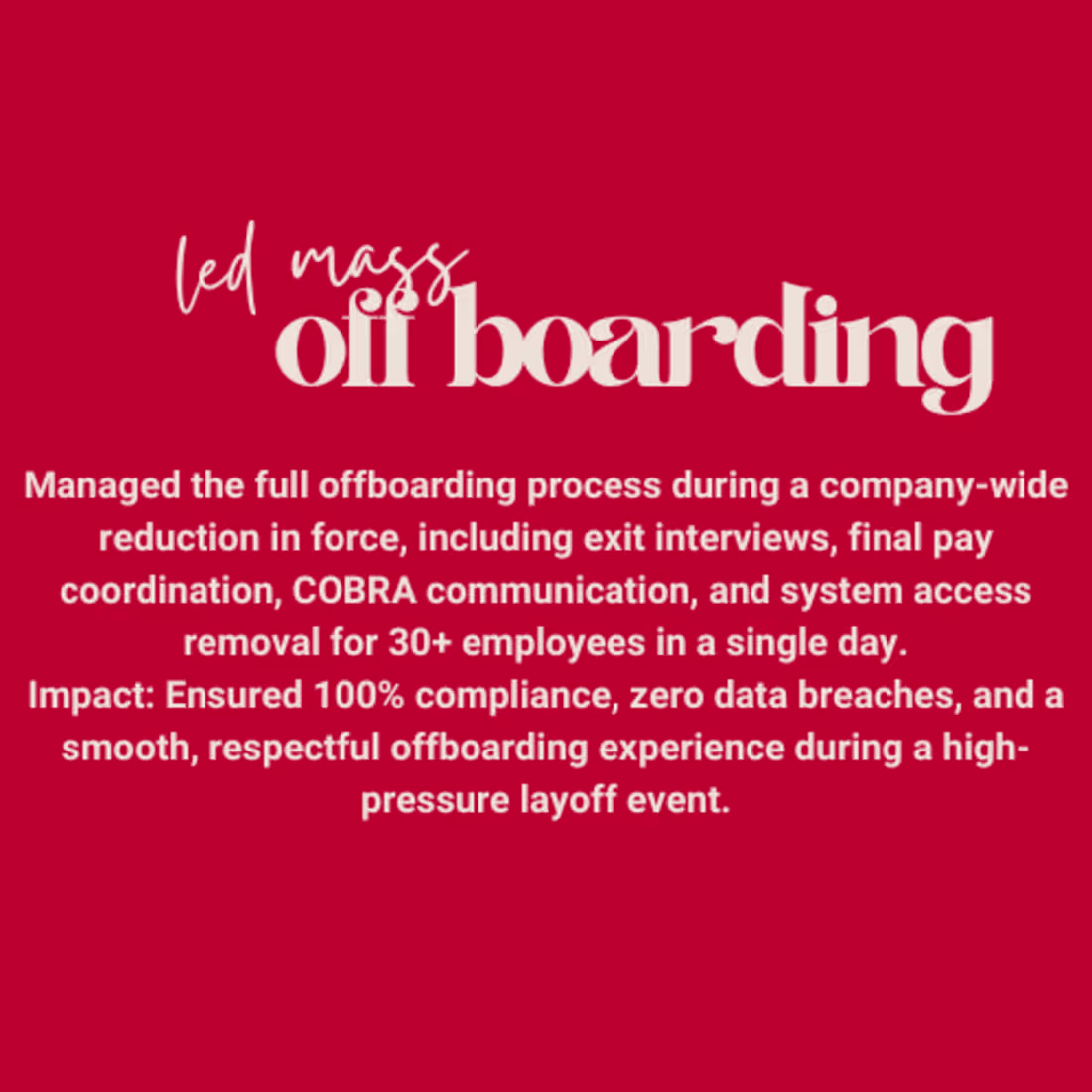 Cover image for Led Offboarding for 30 Employees in One Day During Mass Layoff