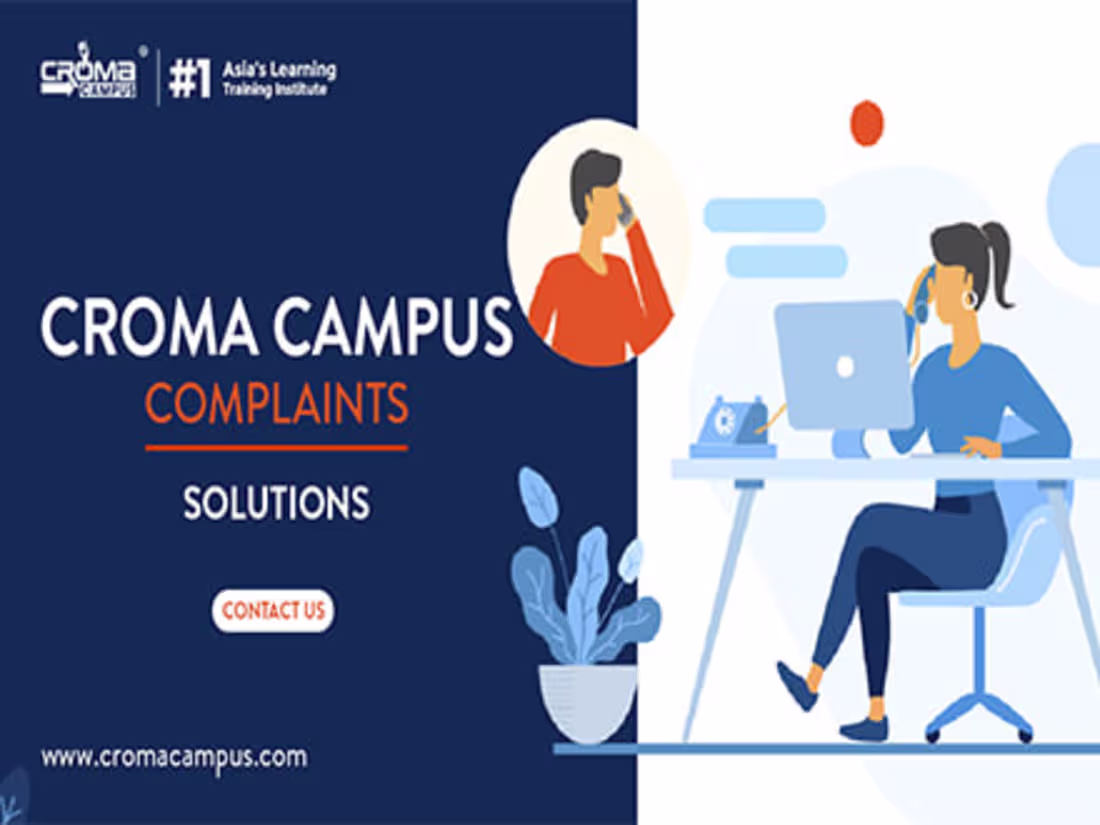 Cover image for Top 5 Advantages of Croma Campus Complaints