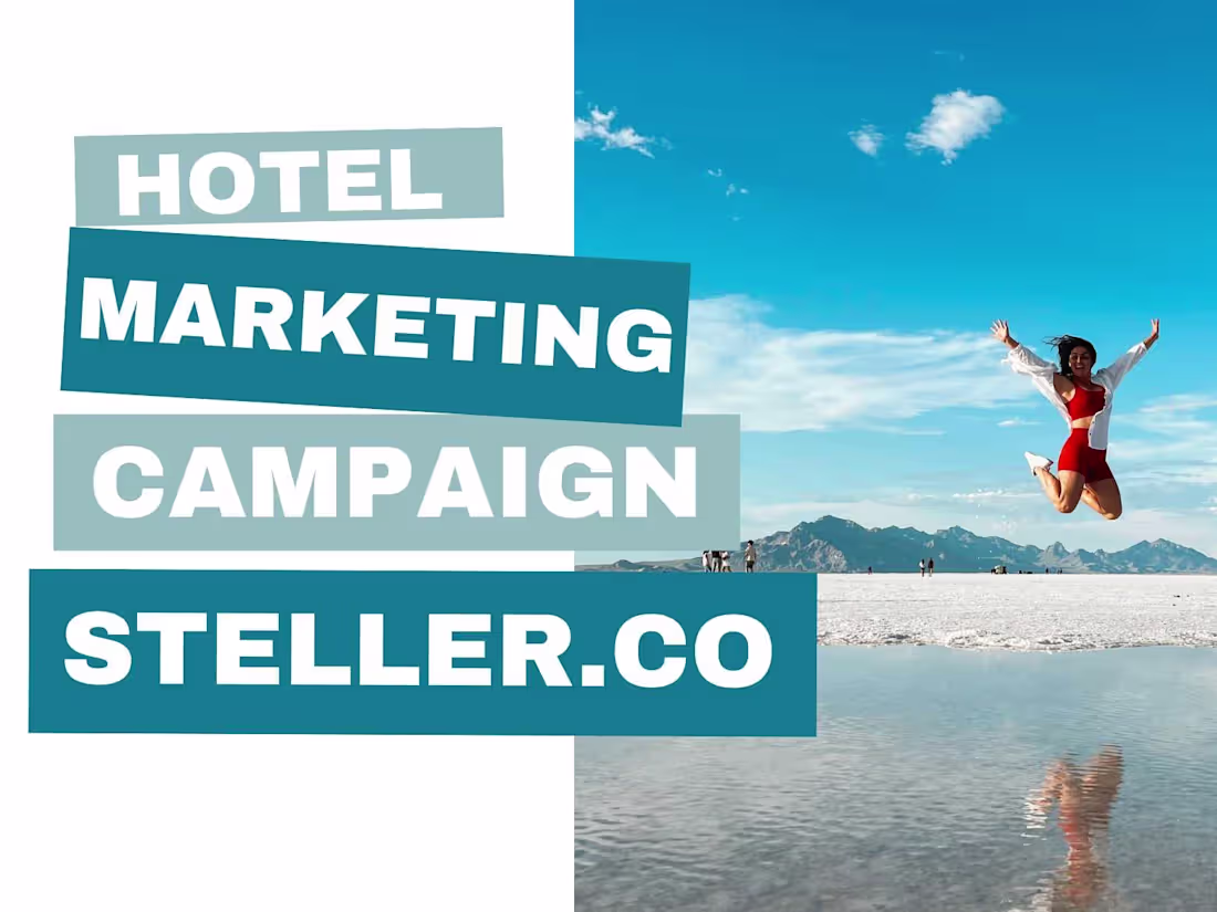 Cover image for Hotel Marketing Campaign for Steller travel app