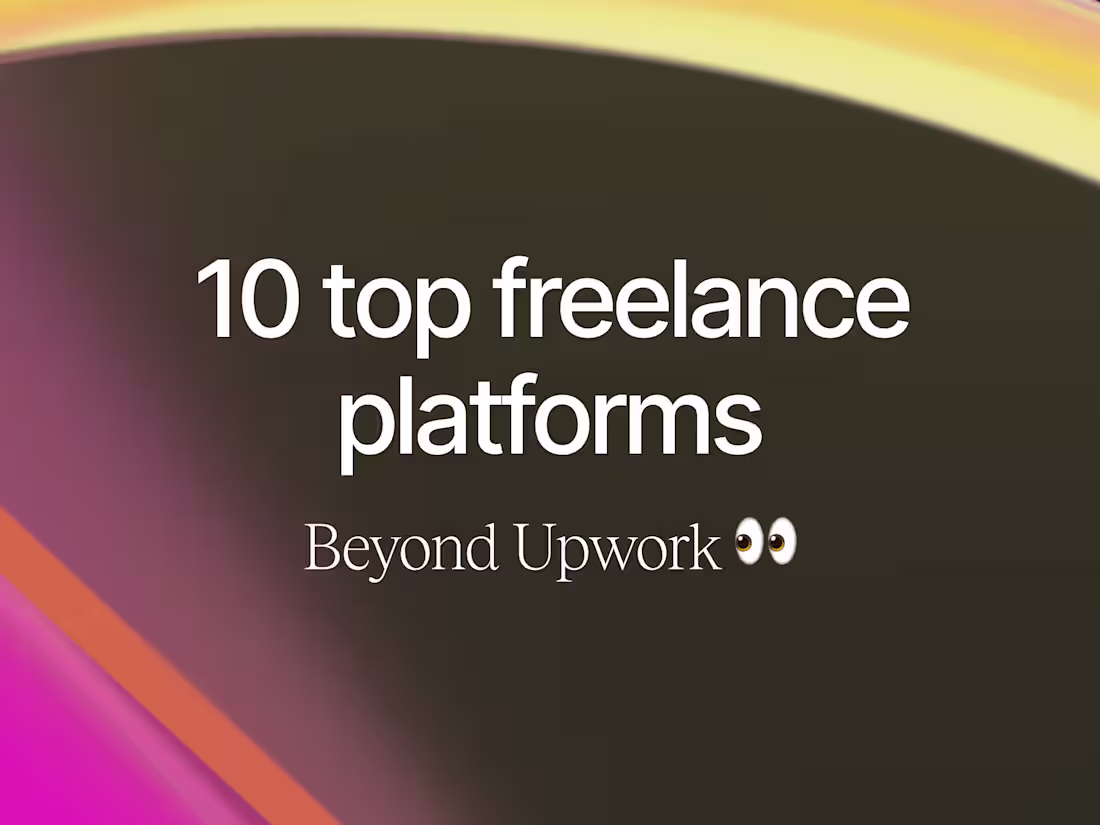 Cover image for 10 Top Freelance Platforms: Beyond Upwork