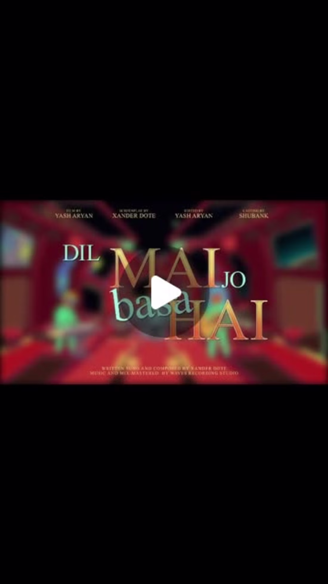 Cover image for Release of 'Dil me jo basa haii' on YouTube